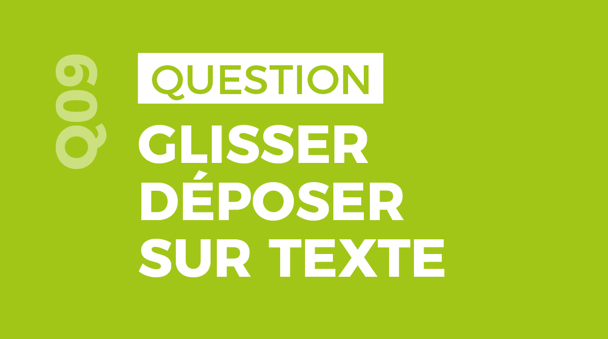 Kawacards Glisser Déposer sur Texte
