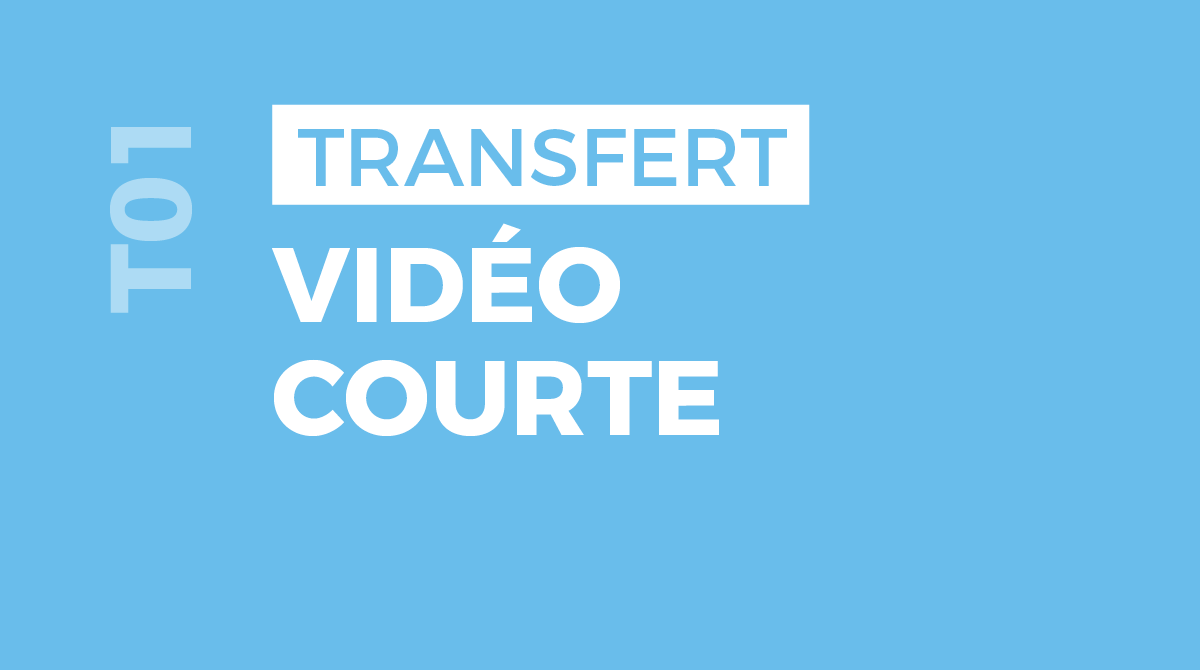 Kawacards Transfert Vidéo Courte T01